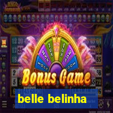 belle belinha